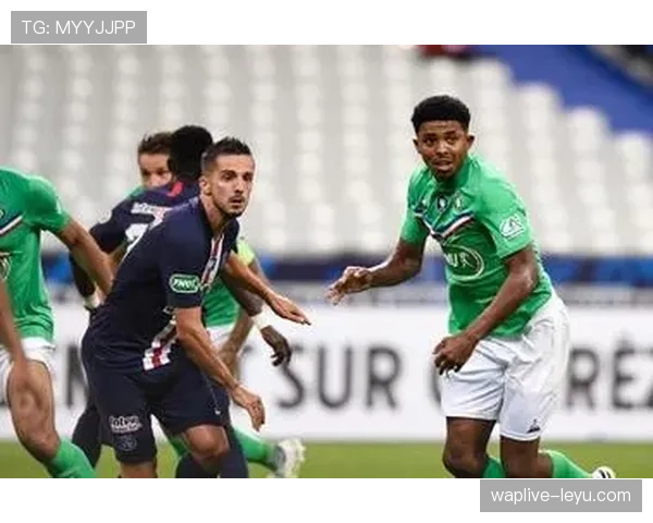 圣埃蒂安重组球队架构，聚焦青训与未来发展成效显著