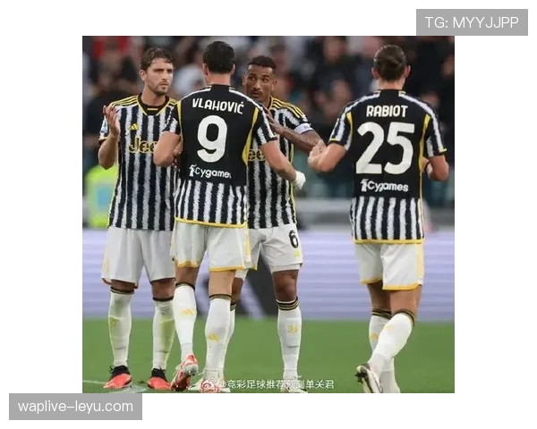 尤文图斯铁血防线发威，状态回升延续连胜势头